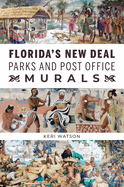 Florida's New Deal Parks and Post Office Murals