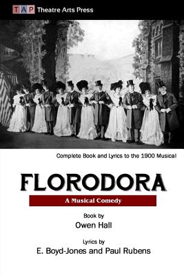 Florodora: A Musical Comedy - Hall, Owen