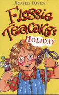 Flossie Teacake's Holidays