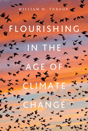 Flourishing in the Age of Climate Change