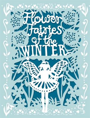 Flower Fairies of the Winter - Barker, Cicely Mary