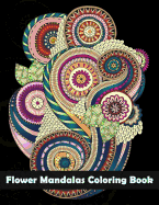 Flower Mandalas Coloring Book: (Coloring Is Fun) (Design Originals)