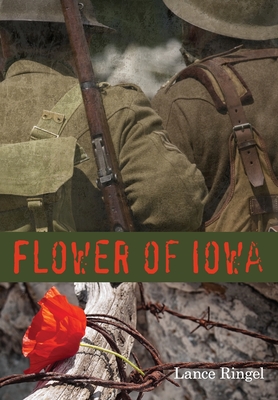 Flower of Iowa - Ringel, Lance