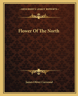 Flower Of The North