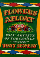 Flowers Afloat: Folk Artists of the Canals