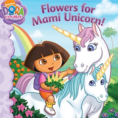 Flowers for Mami Unicorn! - Contreras, Rosemary (Screenwriter), and Ricci, Christine (Adapted by)