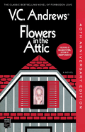Flowers in the Attic: 40th Anniversary Edition