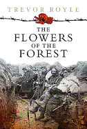 Flowers of the Forest: Scotland and the Great War
