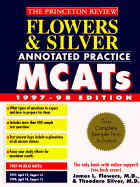 Flowers & Silver Annotated Practice MCAT, 1997-98