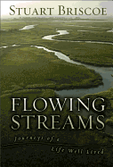 Flowing Streams: Journeys of a Life Well Lived