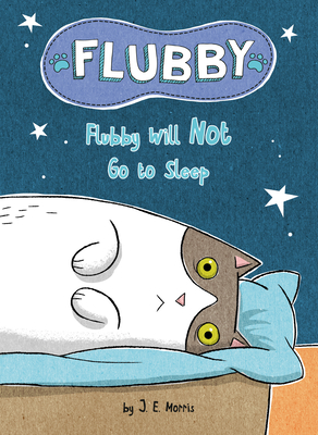 Flubby Will Not Go to Sleep - 