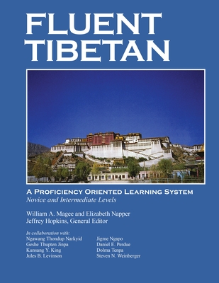 Fluent Tibetan - Magee, William A, and Napper, Elizabeth S, and Hopkins, Jeffrey (Editor)