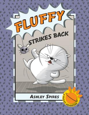 Fluffy Strikes Back: A P.U.R.S.T. Adventure - 