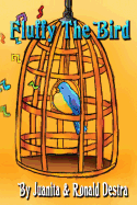 Fluffy the Bird: Story Book for Kids with Moral Lesson (Bedtime Short Stories)