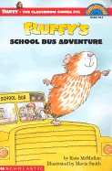 Fluffy's School Bus Adventure - McMullan, Kate