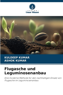 Flugasche und Leguminosenanbau - Kumar, Kuldeep, and Kumar, Ashok