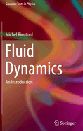 Fluid Dynamics: An Introduction