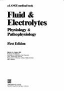 Fluid & Electrolytes: Physiology & Pathophysiology