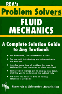 Fluid Mechanics & Dynamics Problem Solver - Ogden, James R, Dr., and Research & Education Association, and Cimbala, John M