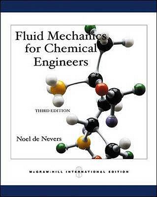 Fluid Mechanics for Chemical Engineers with Engineering Sub Card - de Nevers, Noel