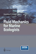 Fluid Mechanics for Marine Ecologists - Massel, Stanislaw R.
