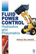 Fluid Power Control: Hydraulics and Pneumatics