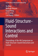 Fluid-Structure-Sound Interactions and Control: Proceedings of the 4th Symposium on Fluid-Structure-Sound Interactions and Control