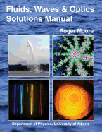 Fluids, Waves and Optics Solutions Manual