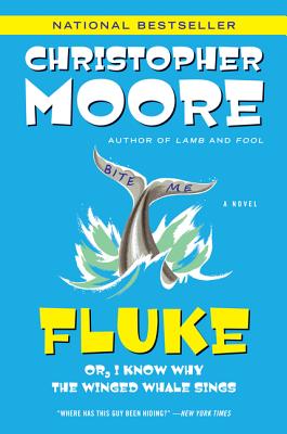 Fluke: Or, I Know Why the Winged Whale Sings - Moore, Christopher