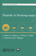 Fluoride in Drinking-Water