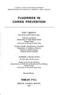 Fluorides in Caries Prevention - Murray, John J, and Rugg-Gunn, R J