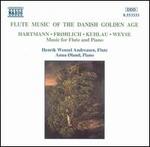 Flute Music of the Danish Golden Age - Henrik Wenzel Andreasen (flute)