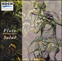 Flute Salad - Alexa Still (flute); Bradley Garner (flute); Doriot Anthony Dwyer (flute); Emma Tahmizian (piano); Judith Glyde (cello);...