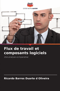 Flux de travail et composants logiciels