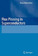 Flux Pinning in Superconductors