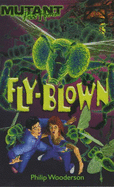 Fly-blown - Wooderson, Philip