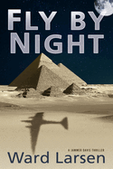 Fly by Night: A Jammer Davis Thriller Volume 2