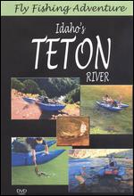 Fly Fishing Adventure: Idaho's Teton River - 