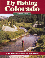 Fly Fishing Colorado: A No Nonsense Guide to Top Waters