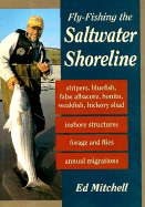 Fly-Fishing the Saltwater Shoreline