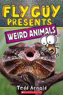 Fly Guy Presents: Weird Animals - 