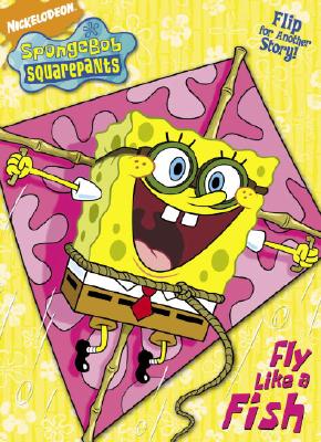 Fly Like a Fish/Short-Order Showdown (Spongebob Squarepants) - Golden Books