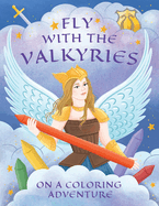 Fly with The Valkyries on a Coloring Adventure