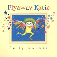 Flyaway Katie - Dunbar, Polly