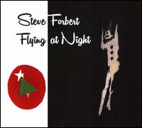 Flying at Night - Steve Forbert