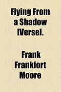 Flying from a Shadow Verse