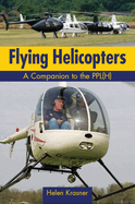 Flying Helicopters: A Companion to the PPL(H)