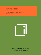 Flying High: Developmental Reading Text Workbook, Book 5