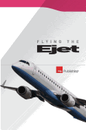 Flying the Ejet