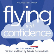 Flying with Confidence: A Guided Relaxation